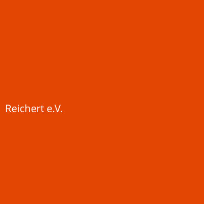 Reichert e.V.