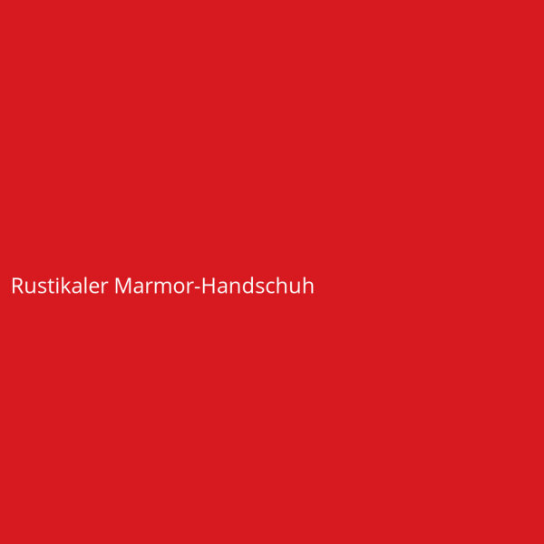 Rustikaler Marmor-Handschuh