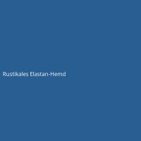 Rustikales Elastan-Hemd